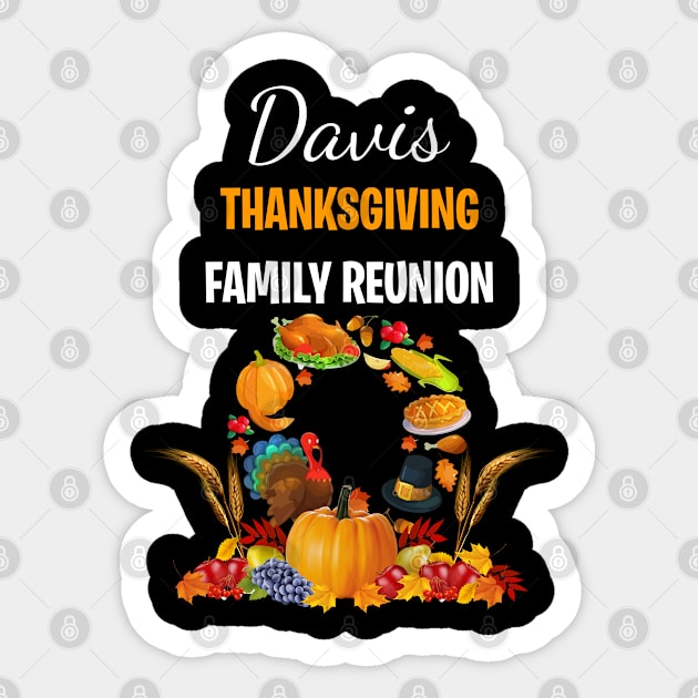 Davis Family Reunion Thanksgiving 2020 Sticker by KultureinDeezign